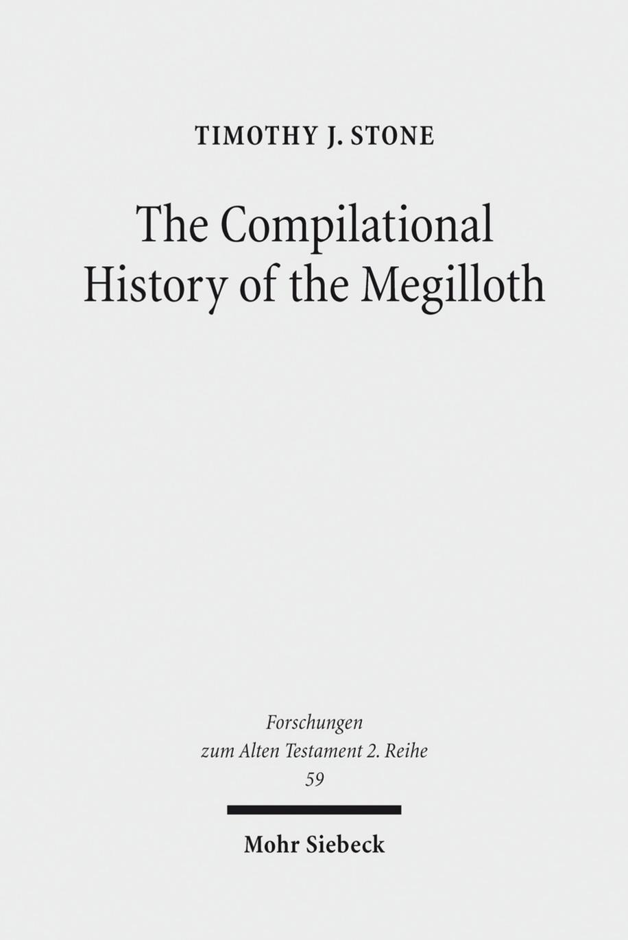 The Compilational History of the Megilloth by Stone