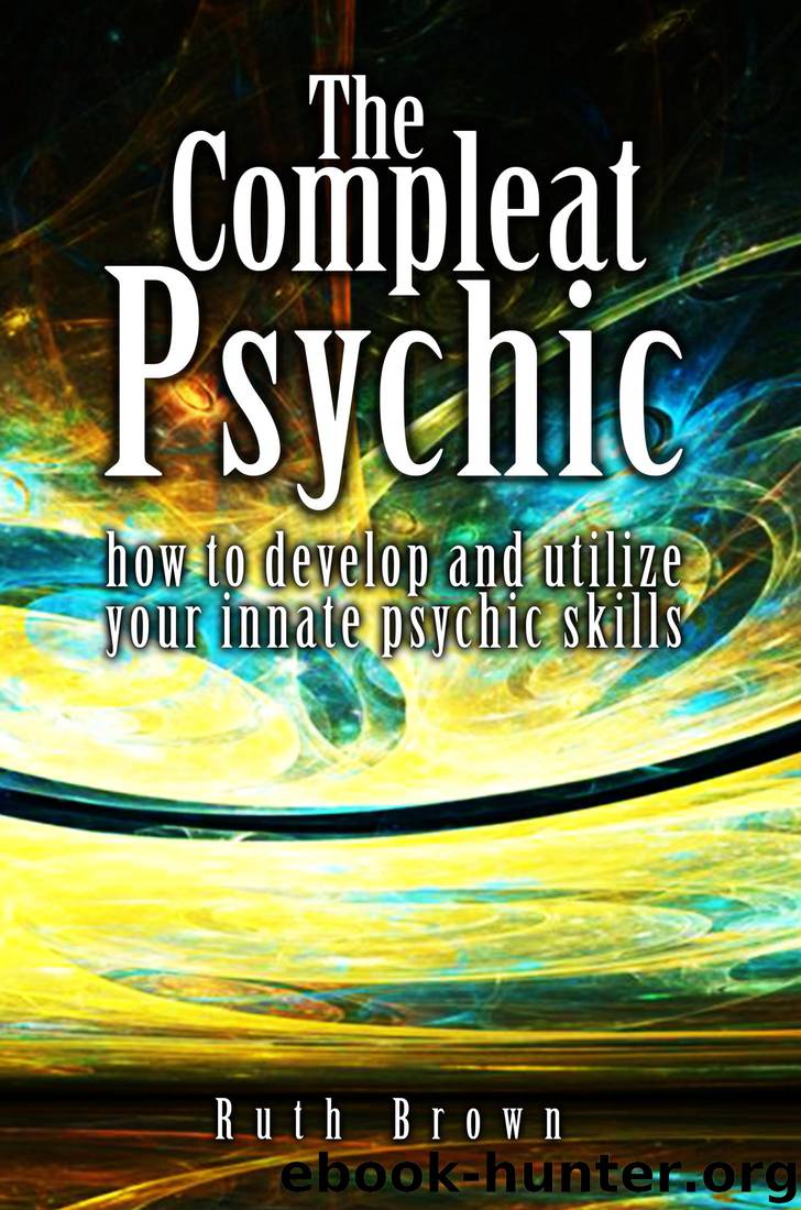 The Compleat Psychic by Ruth Brown