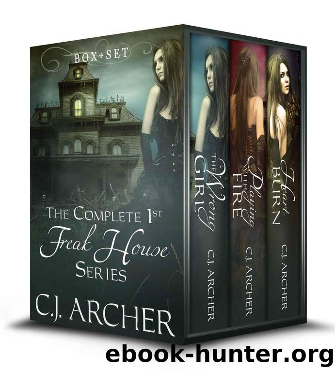 The Complete 1st Freak House Trilogy: Box set (The 1st Freak House Trilogy) by Archer C.J