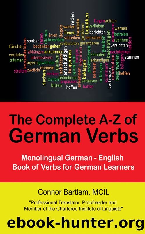The Complete A-Z of German Verbs by Bartlam MCIL Connor;