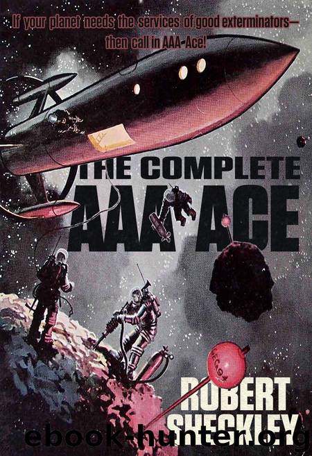 The Complete AAA Ace (Jerry eBooks) by Robert Sheckley