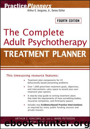 The Complete Adult Psychotherapy Treatment Planner by Arthur E. Jongsma Jr
