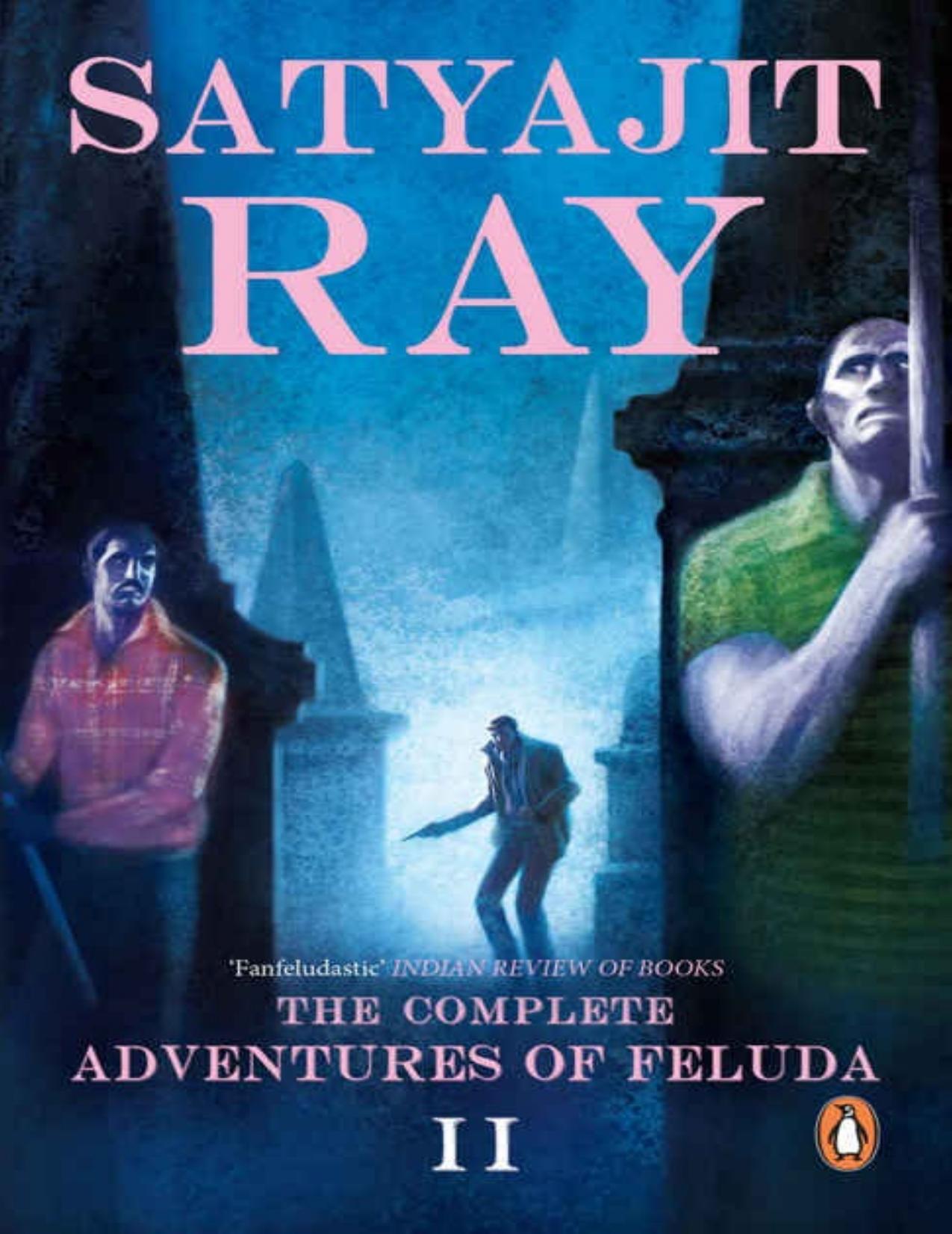The Complete Adventures of Feluda Vol 2 by Satyajit Ray