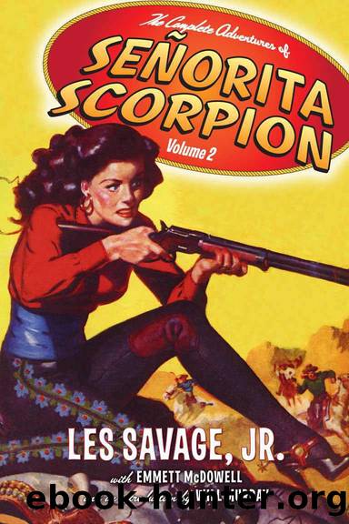 The Complete Adventures of SeÃ±orita Scorpion V2 by Les Savage Jr