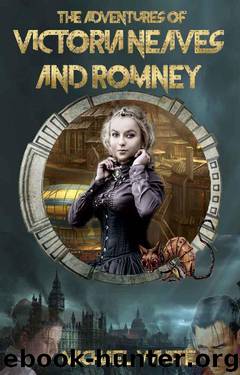 The Complete Adventures of Victoria Neaves & Romney by Michael White