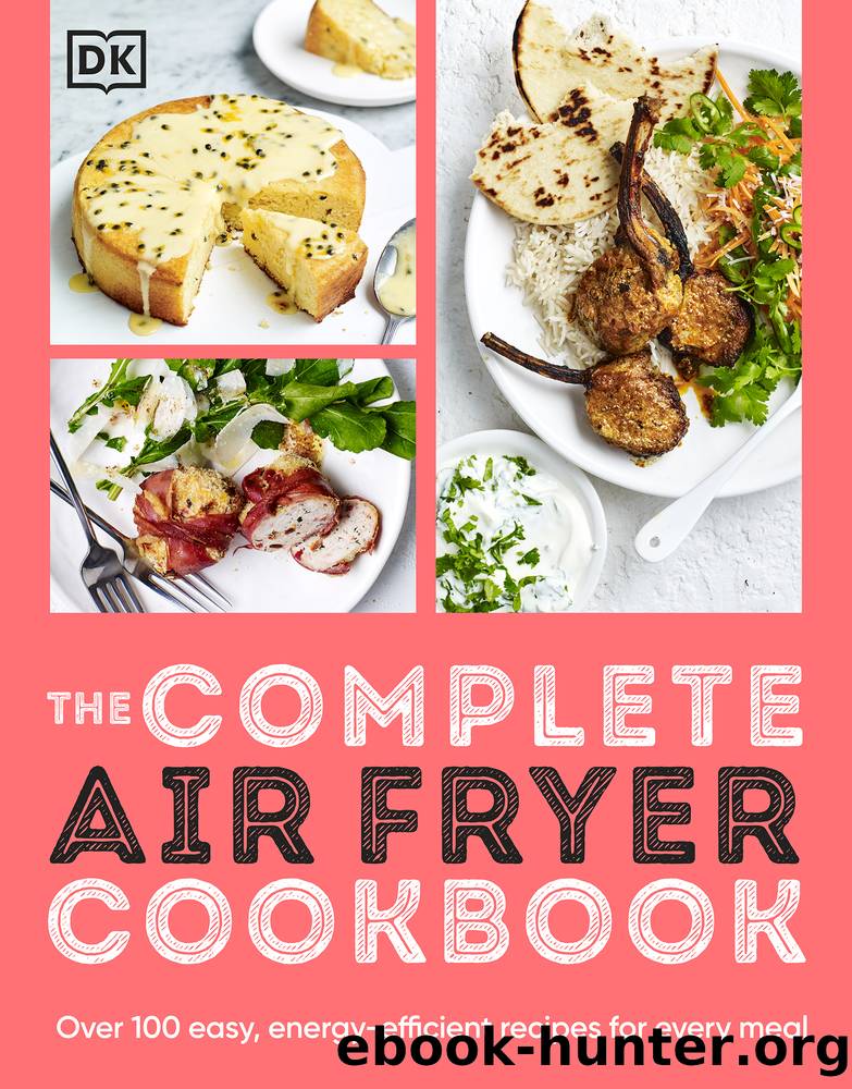 The Complete Air Fryer Cookbook by DK