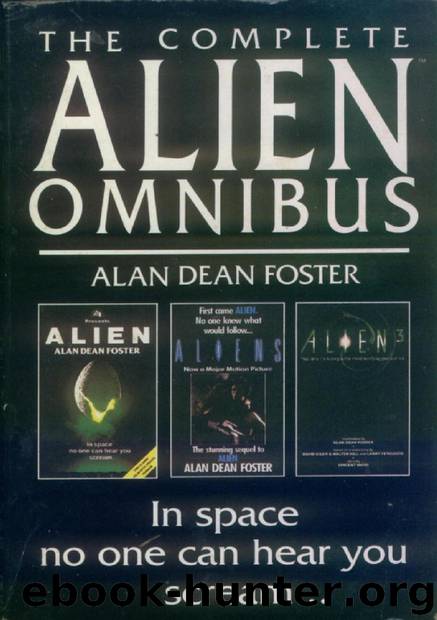 The Complete Alien Omnibus by Alan Dean Foster