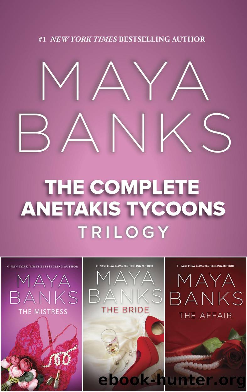 The Complete Anetakis Tycoons Trilogy by Maya Banks