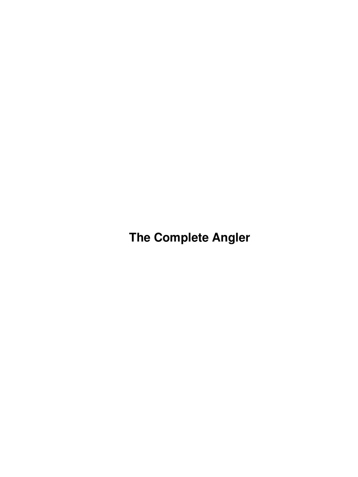The Complete Angler by Unknown