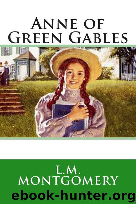 The Complete Anne of Green by L. M. Montgomery