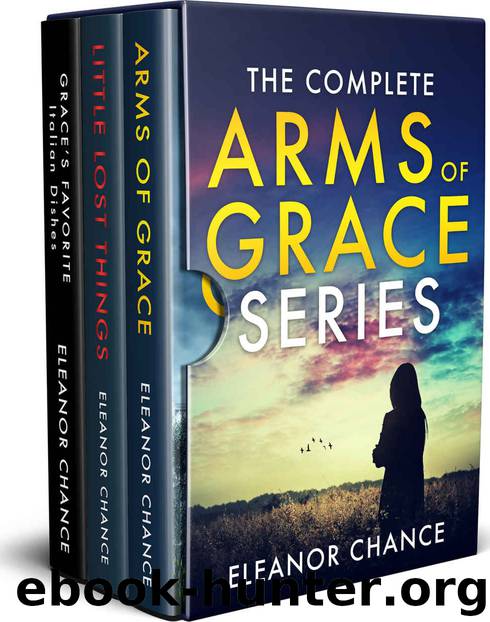 The Complete Arms of Grace Series by Eleanor Chance