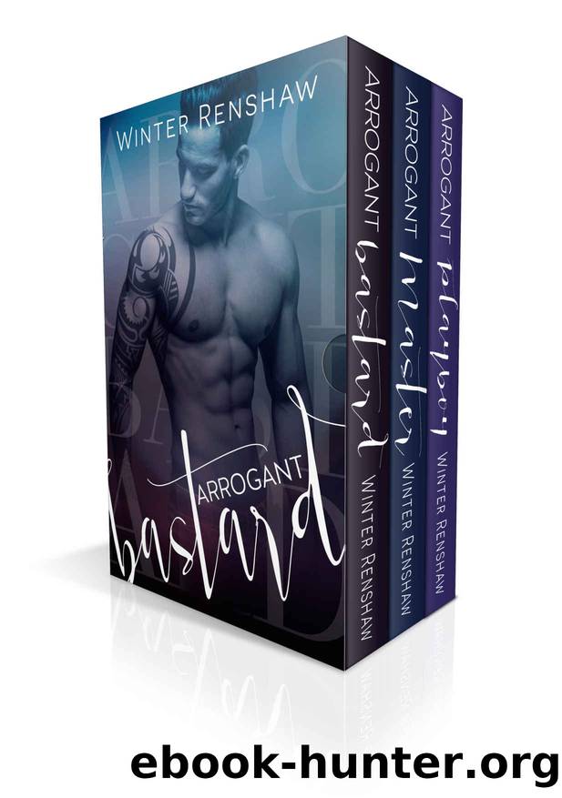 The Complete Arrogant Series by Winter Renshaw