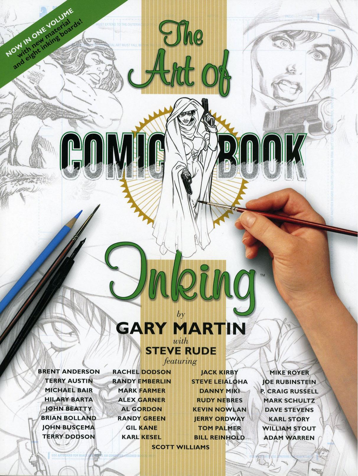 The Complete Art of Comic Book Inking by Gary Martin