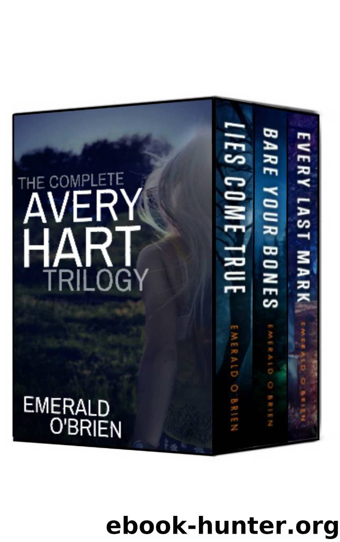 The Complete Avery Hart Trilogy by Emerald O'Brien