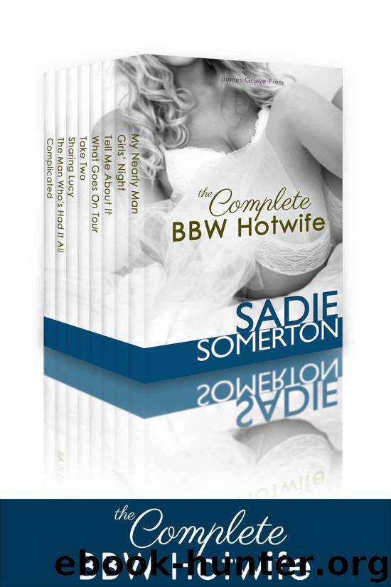 The Complete BBW Hotwife by Sadie Somerton