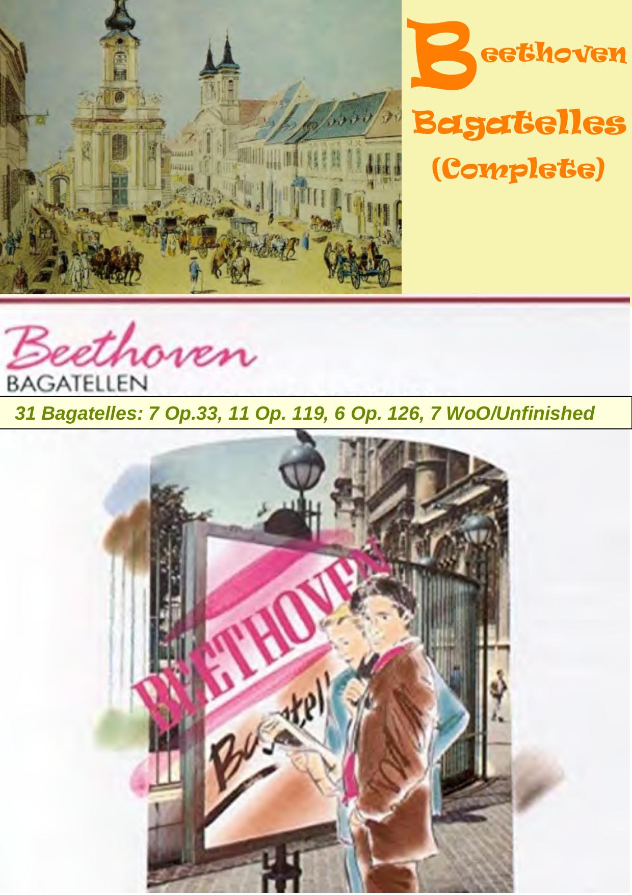 The Complete Bagatelles by Beethoven Ludwig van