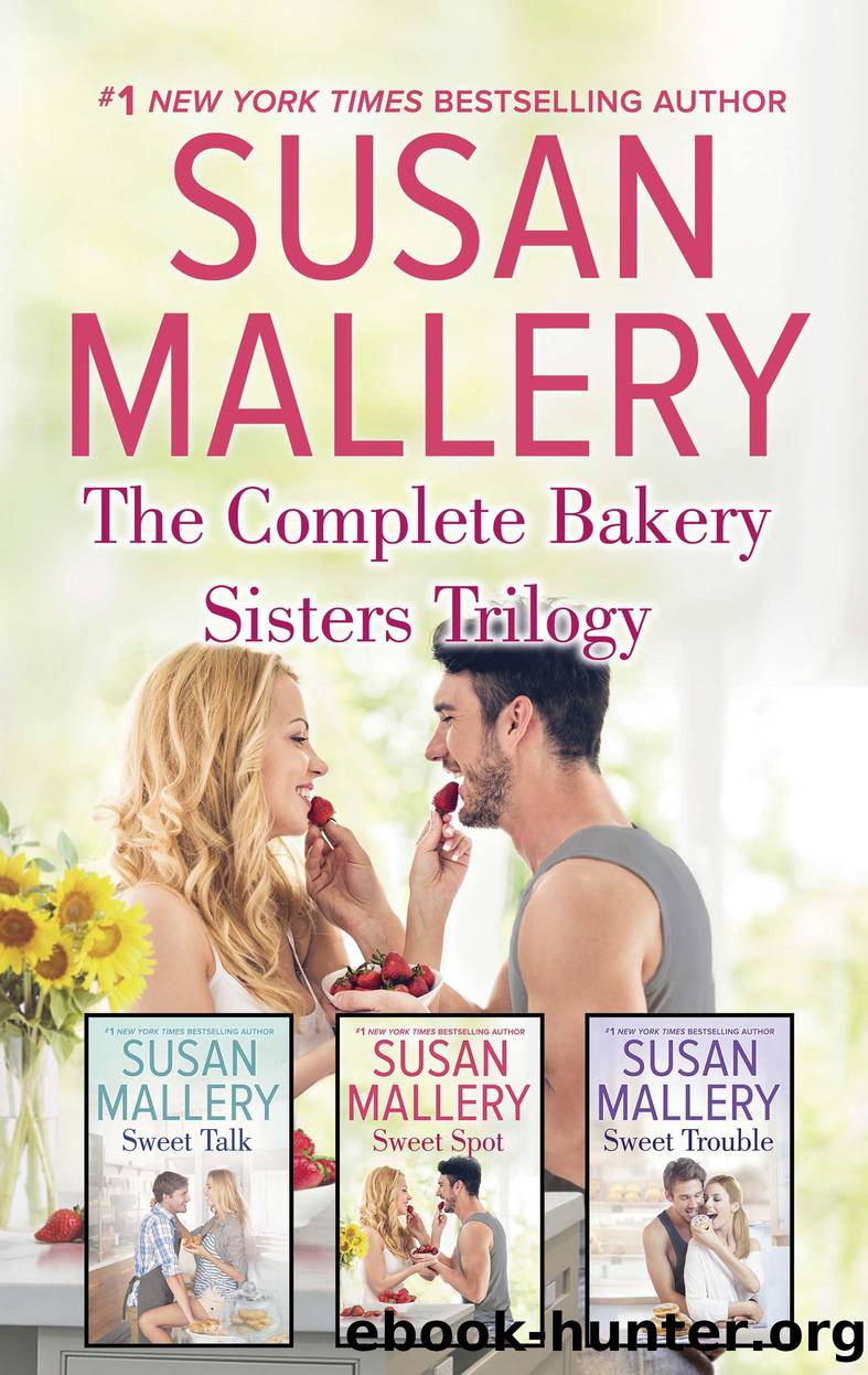 The Complete Bakery Sisters Trilogy by Susan Mallery