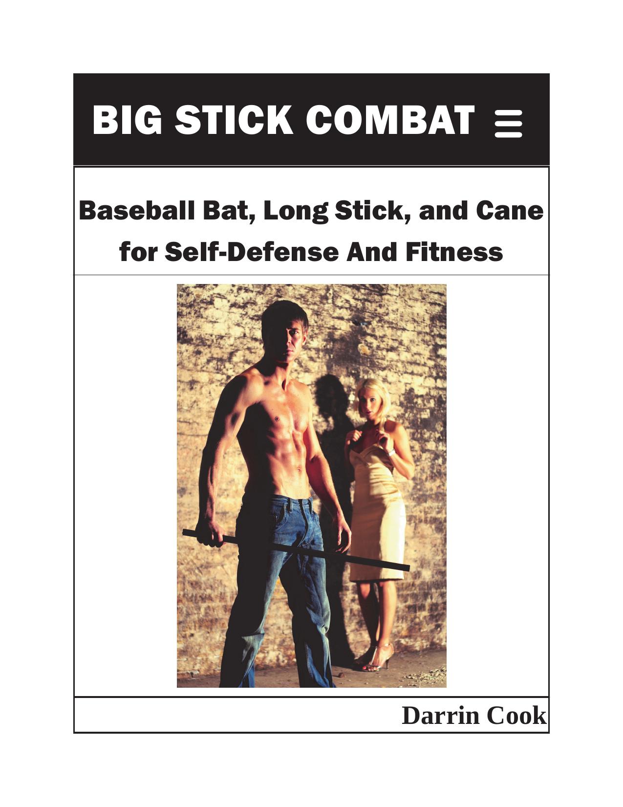 The Complete Big Stick Combat by Unknow