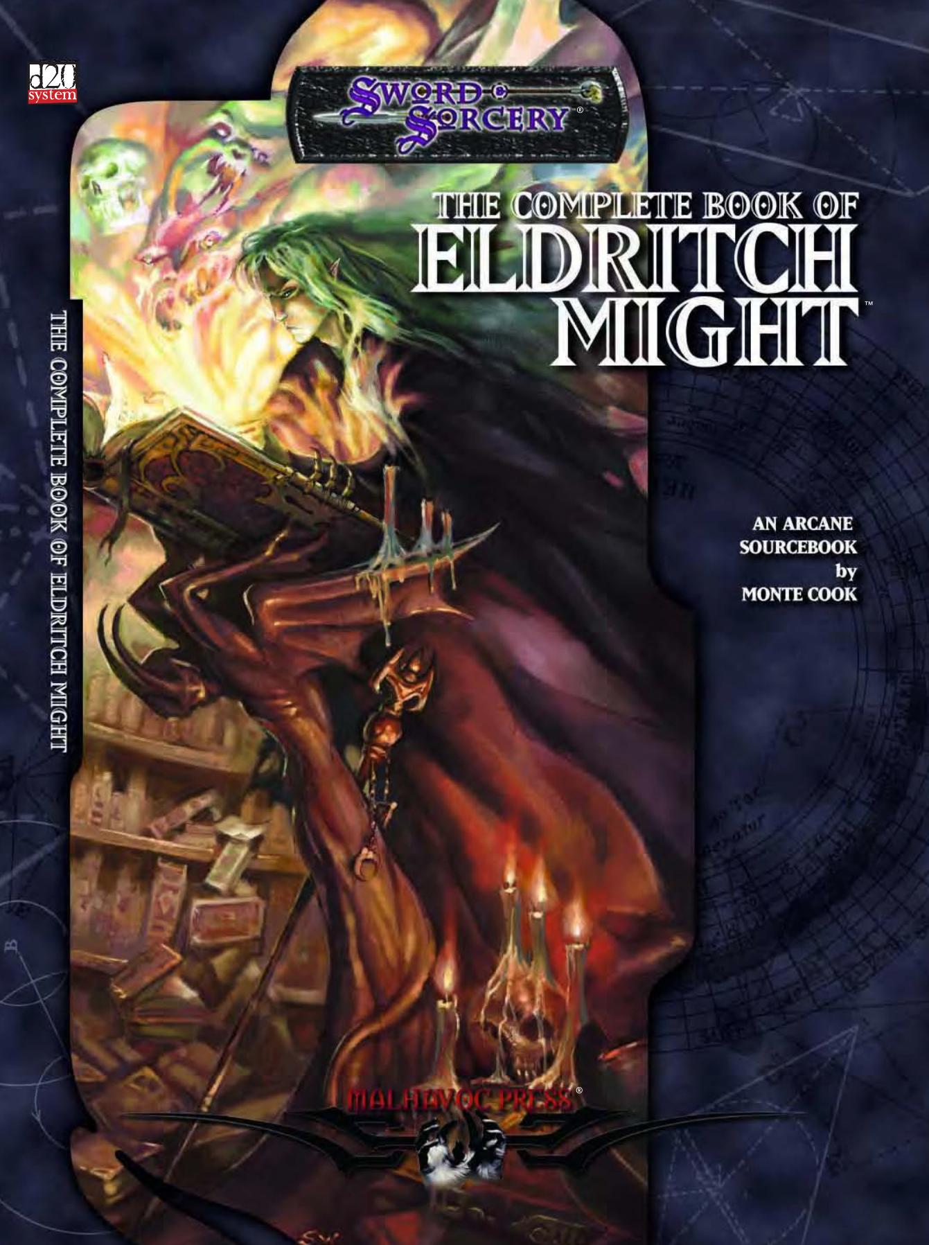 The Complete Book Of Eldritch Might by Malhavoc Press