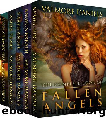 The Complete Book Of Fallen Angels by Valmore Daniels