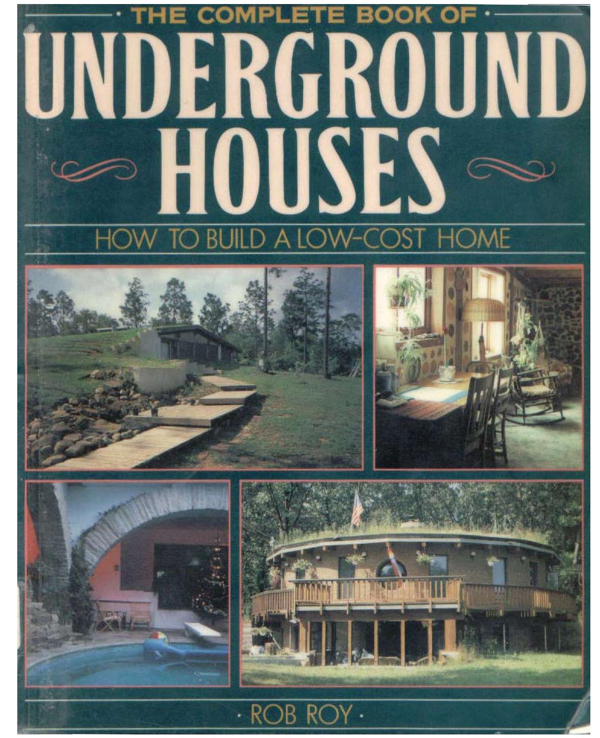 The Complete Book Of Underground Houses by Unknown