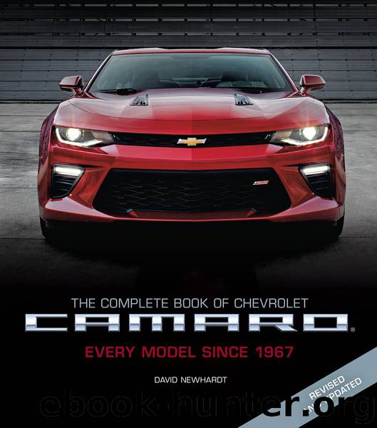The Complete Book of Chevrolet Camaro by David Newhardt