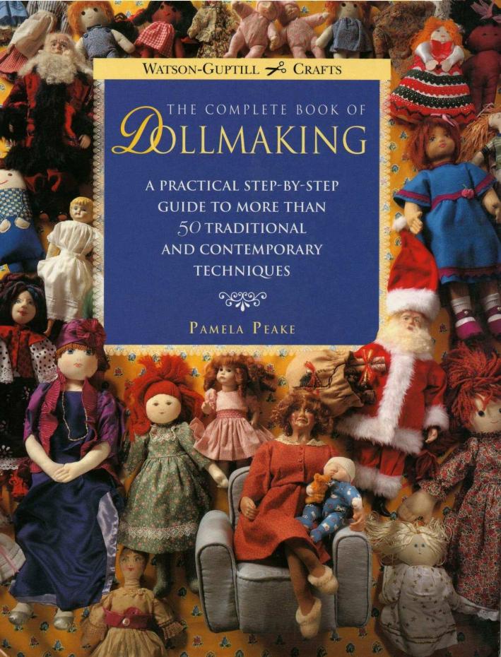 The Complete Book of Dollmaking by unknow