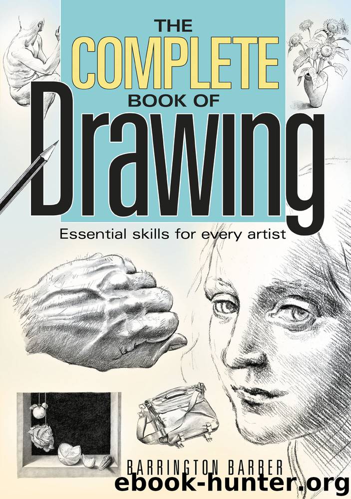 The Complete Book of Drawing by Barrington Barber