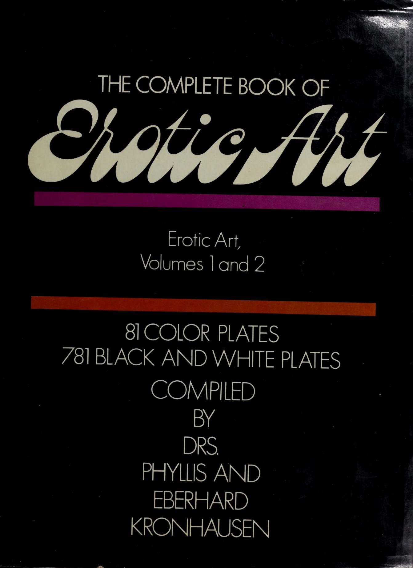 The Complete Book of Erotic Art vol 1 & 2 by Phyllis Kronhausen
