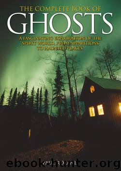 The Complete Book of Ghosts by Paul Roland