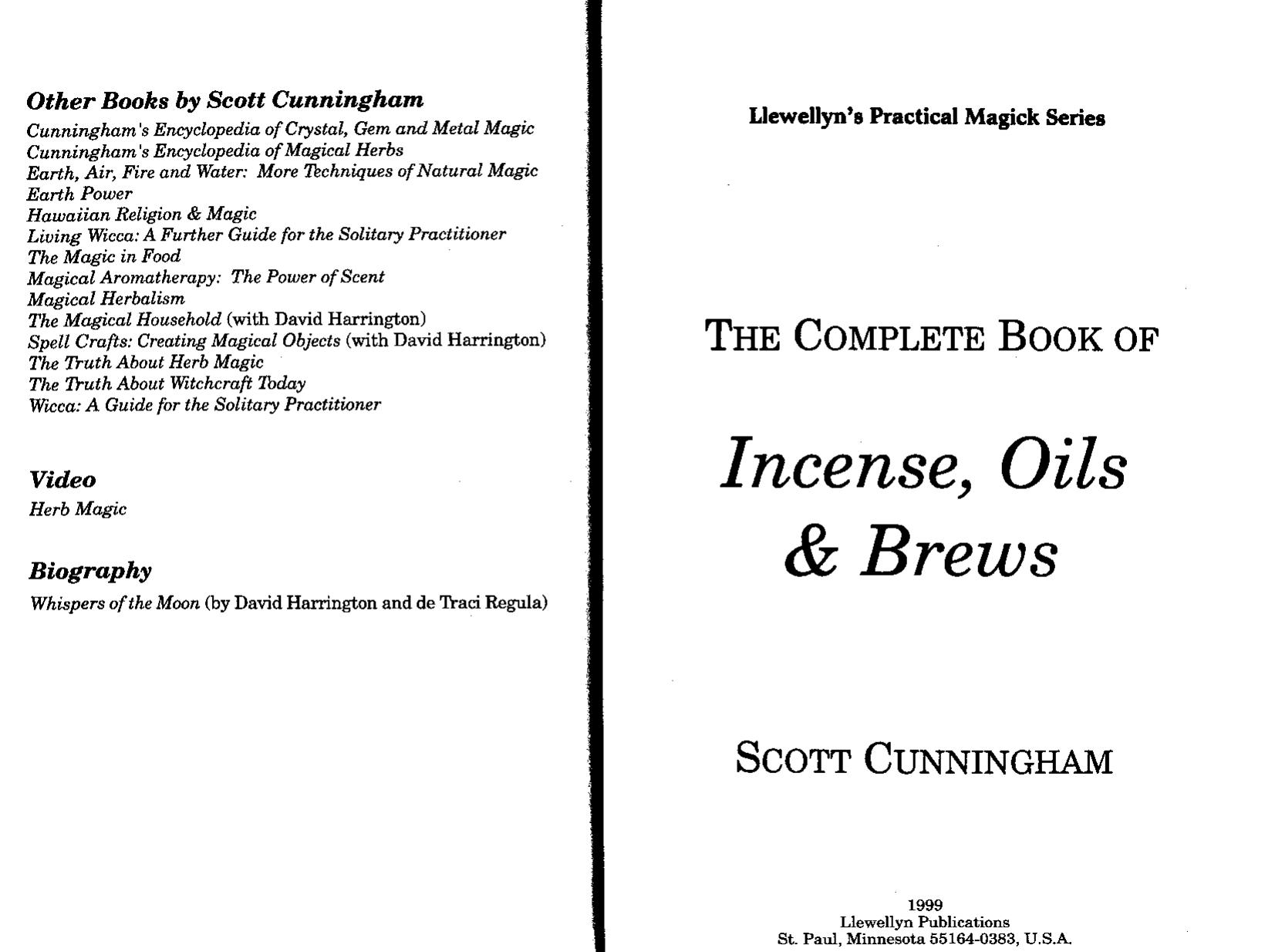 The Complete Book of Incense, Oils and Brews (Llewellyn's Practical Magick) by Scott Cunningham