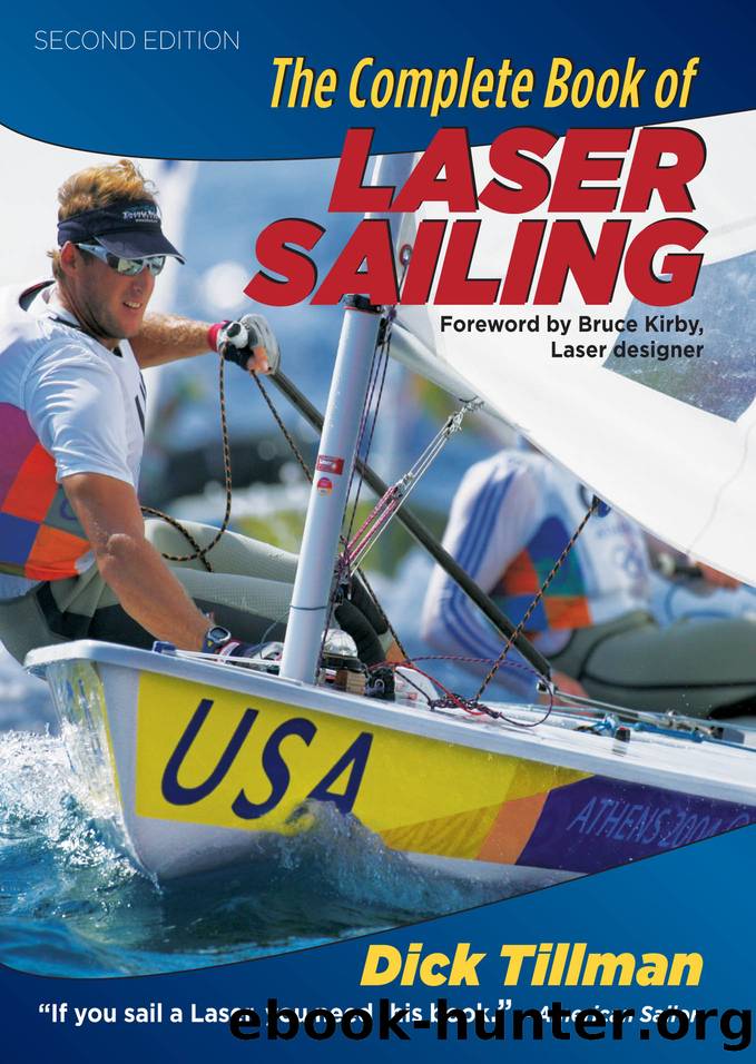 The Complete Book of Laser Sailing by richard l. tillman