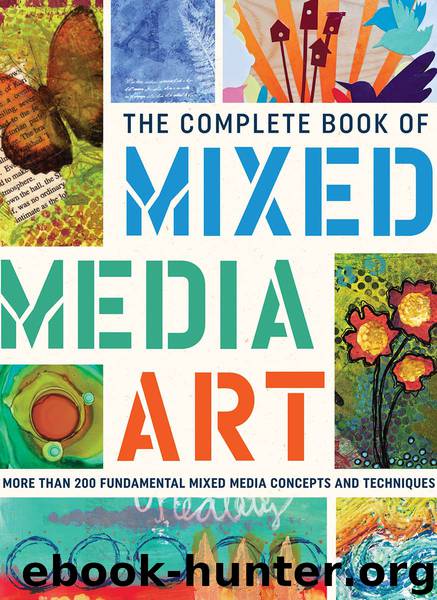The Complete Book of Mixed Media Art by Walter Foster Creative Team