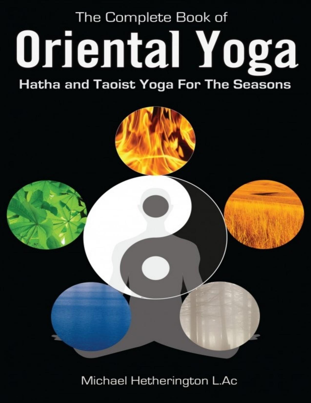 The Complete Book of Oriental Yoga by Michael Hetherington