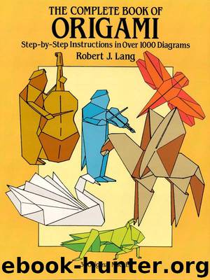 The Complete Book of Origami by Robert J. Lang
