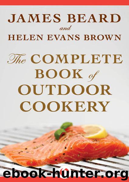 The Complete Book of Outdoor Cookery by James Beard