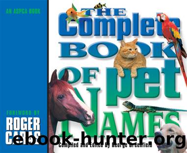 The Complete Book of Pet Names by George Greenfield