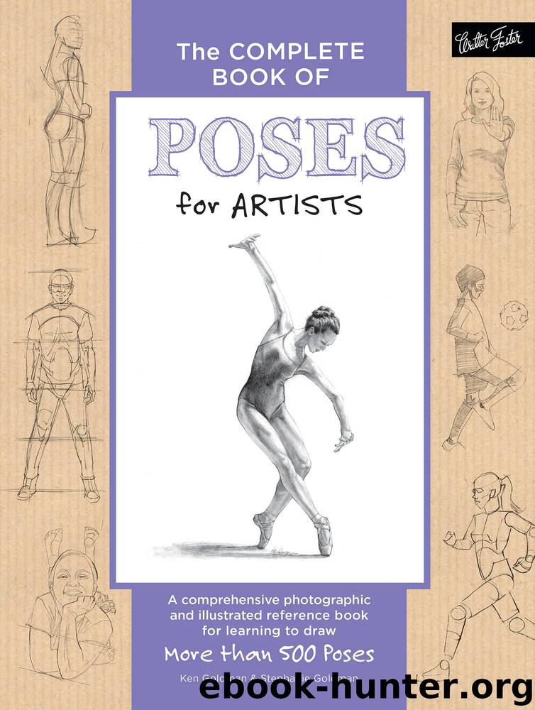 The Complete Book of Poses for Artists by Ken Goldman