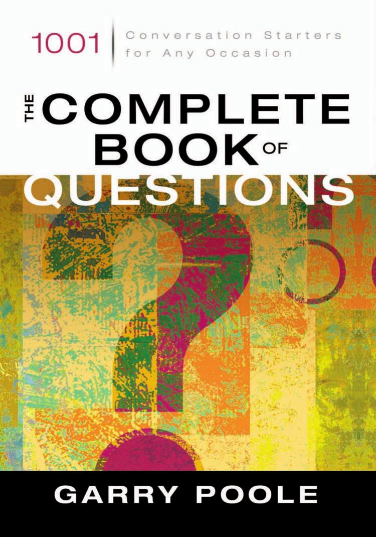 The Complete Book of Questions by Poole Garry