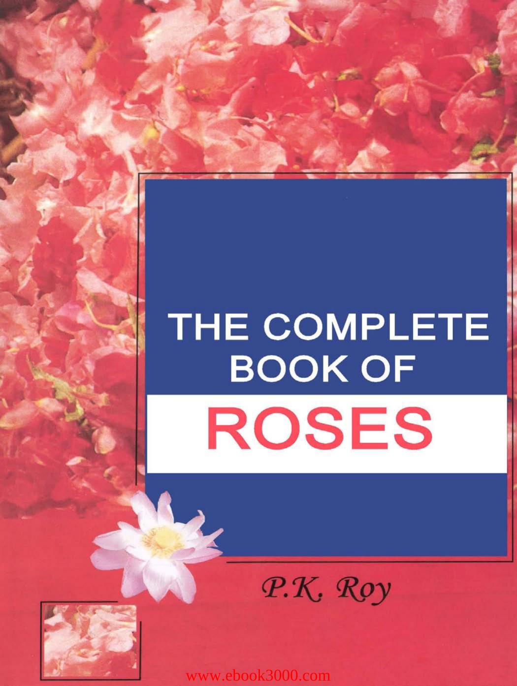 The Complete Book of Roses by Unknow