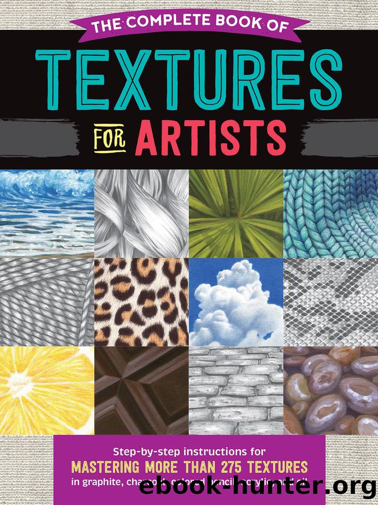 The Complete Book of Textures for Artists by Howard Denise J.; Pearce Steven; Tavonatti Mia