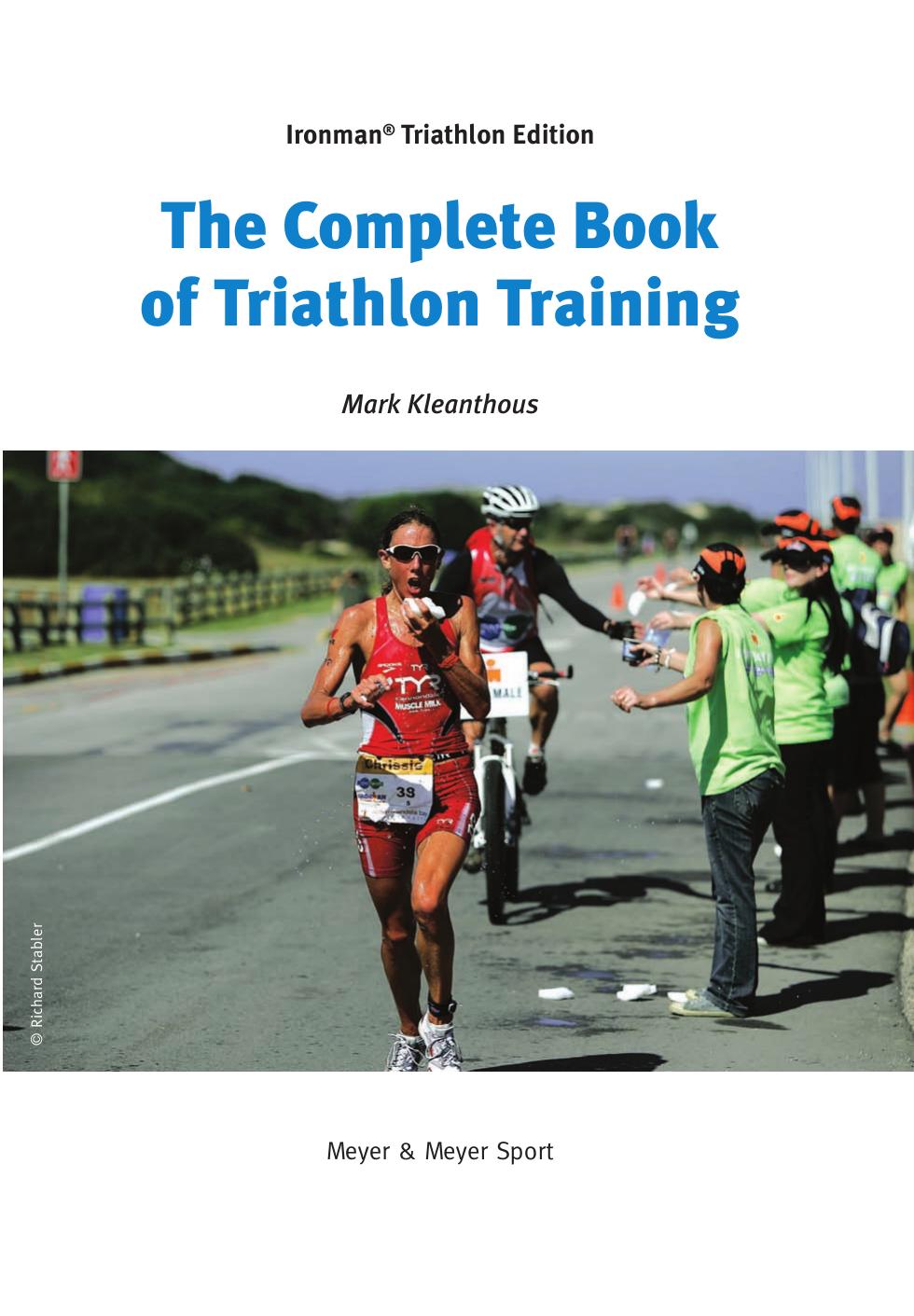 The Complete Book of Triathlon Training by Unknow