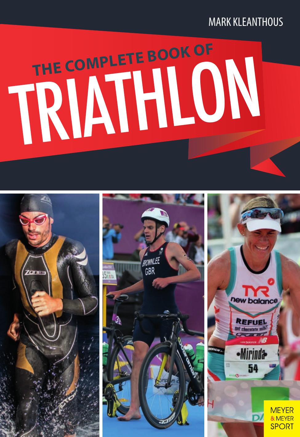 The Complete Book of Triathlon, 3rd Edition by Mark Kleanthous