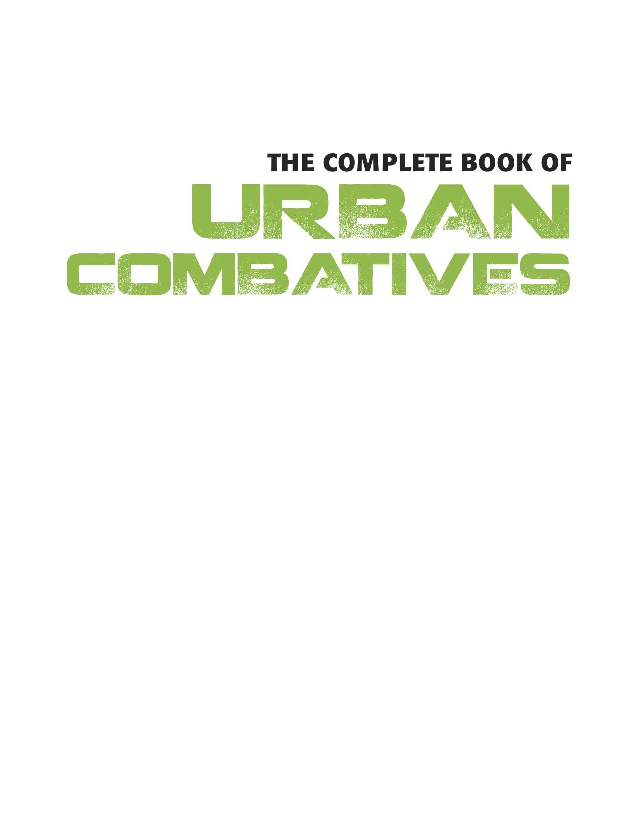 The Complete Book of Urban Combatives by Lee Morrison