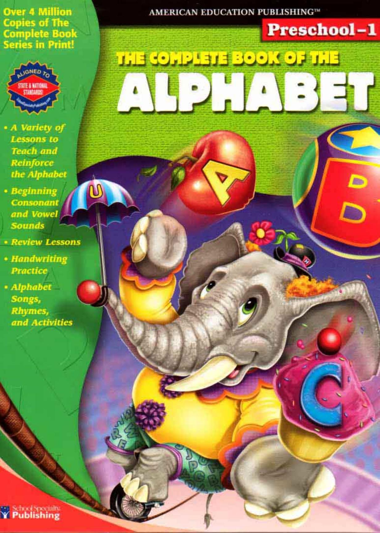 The Complete Book of the Alphabet (The Complete Book Series) by School Specialty Publishing Vincent Douglas
