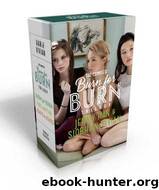 The Complete Burn for Burn Trilogy: Burn for Burn; Fire With Fire; Ashes to Ashes by Jenny Han & Siobhan Vivian