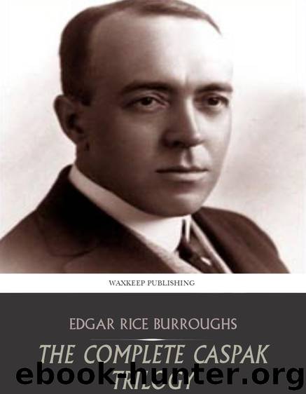 The Complete Caspak Trilogy by Edgar Rice Burroughs