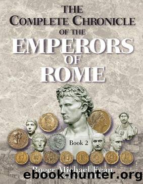 The Complete Chronicle of the Emperors of Rome (Vol. 2) by Roger M. Kean & Oliver Frey