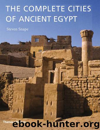 The Complete Cities of Ancient Egypt by Steven Snape