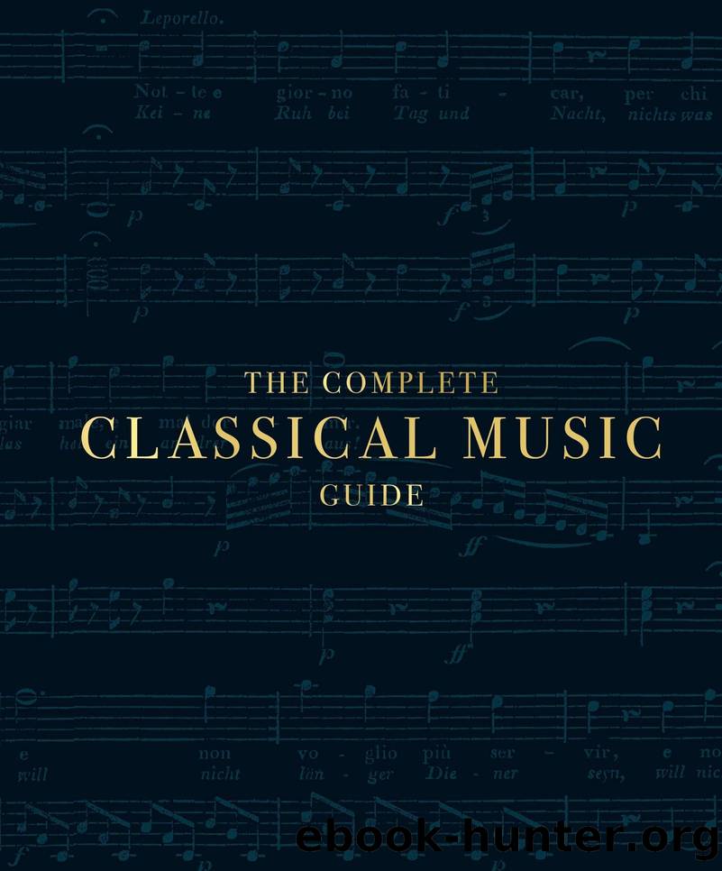 The Complete Classical Music Guide by Dorling Kindersley